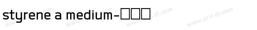 styrene a medium字体转换